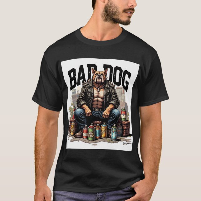 Bad dog T-shirt design  (Front)