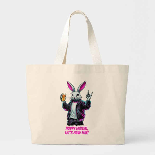 Bad Easter Bunny! Hoppy Easter, Let’s Have Fun! Large Tote Bag (Front)