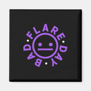 Bad Flare Day Chronic Pain Fibro Warrior  Magnet