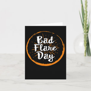 Bad Flare Day Complex Regional Pain Syndrome Aware Card