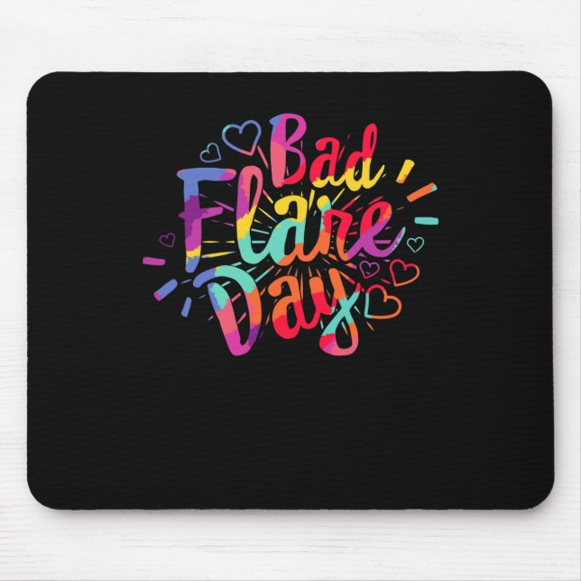 Bad Flare Day Complex Regional Pain Syndrome Aware Mouse Pad (Front)