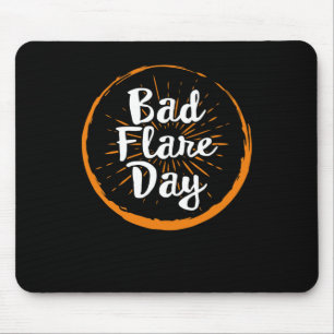 Bad Flare Day Complex Regional Pain Syndrome Aware Mouse Pad