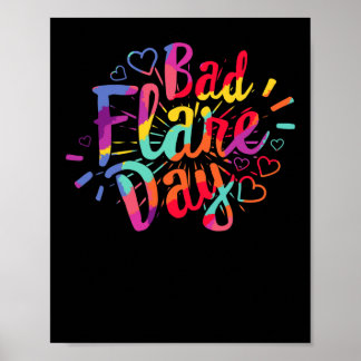 Bad Flare Day Complex Regional Pain Syndrome Aware Poster