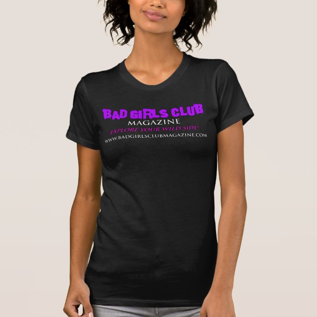 Bad Girls Club Magazine Official T-Shirt (Front)