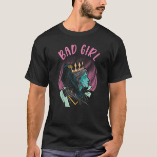 Bad Girls No Angel Rebellious Bad Attitude Naughty T-Shirt