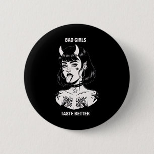Bad Girls Taste Better Tattoo Devil Halloween Men 6 Cm Round Badge