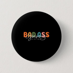 Bad Granny Original Gangster Funny Gift For Grandm 6 Cm Round Badge