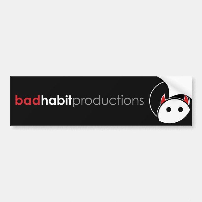 Bad Habit Productions bumper sticker (Front)