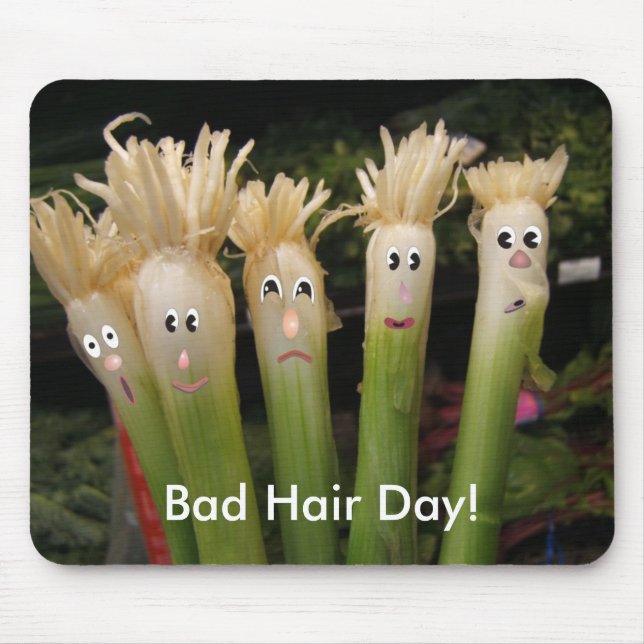 Bad Hair Day, Bad Hair Day! Mouse Pad (Front)