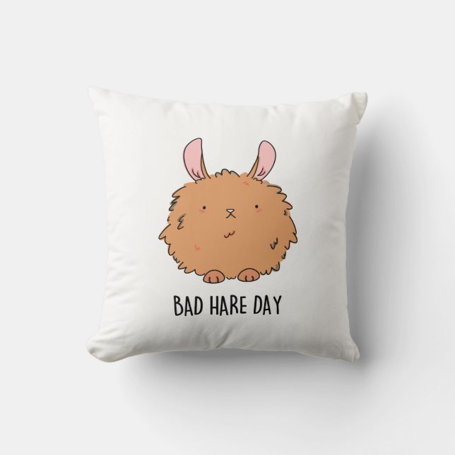 Bad Hare Day Funny Rabbit Pun  Cushion (Front)
