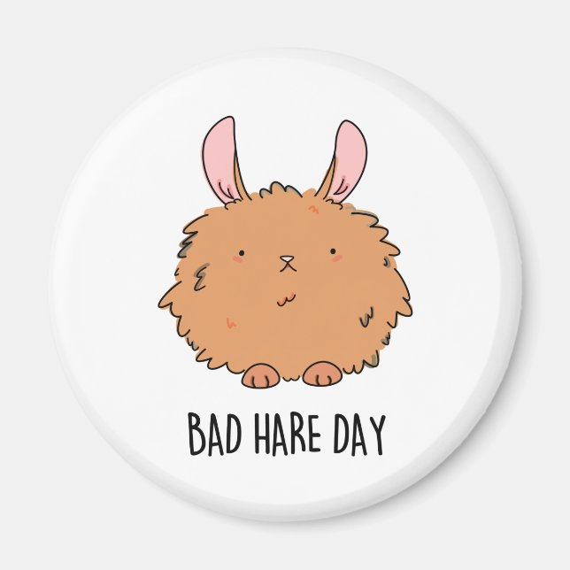 Bad Hare Day Funny Rabbit Pun Magnet (Front)