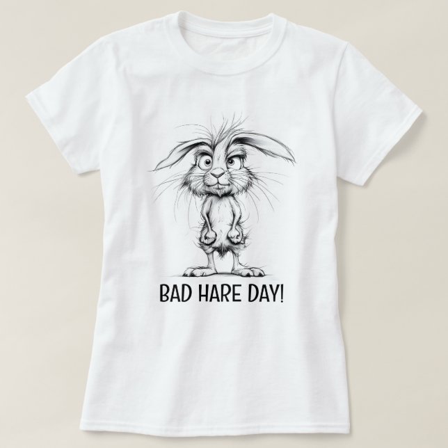 Bad Hare Day T-Shirt (Design Front)