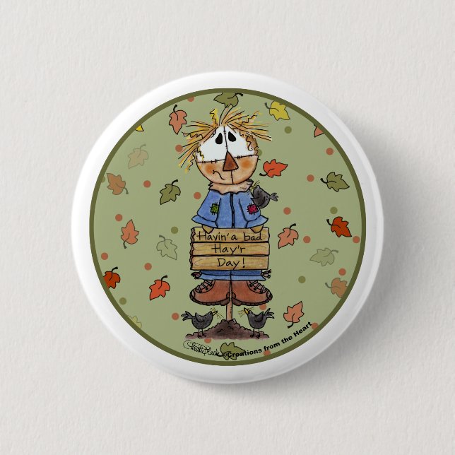 Bad Hay'r Day Scarecrow 6 Cm Round Badge (Front)