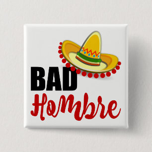 Bad Hombre Colourful Sombrero 15 Cm Square Badge