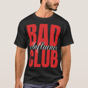 Bad Influence Club Graphic T-Shirt   Streetwear