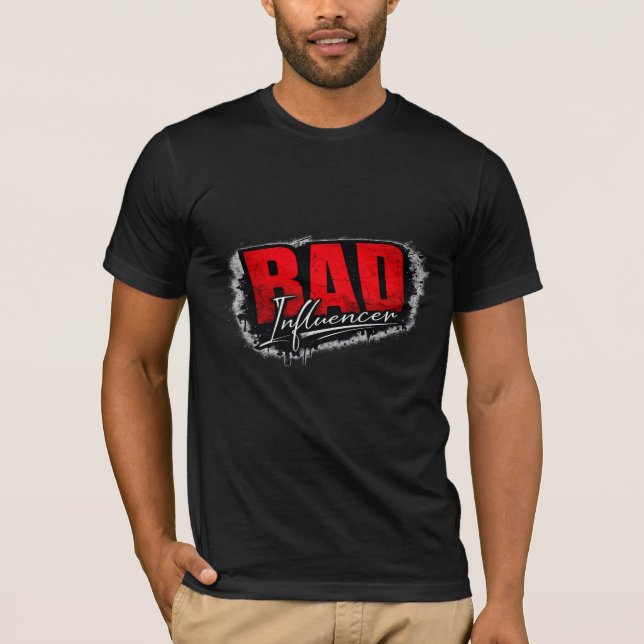 Bad Influence Men's T-Shirt  (Front)