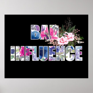 Bad Influence Poster