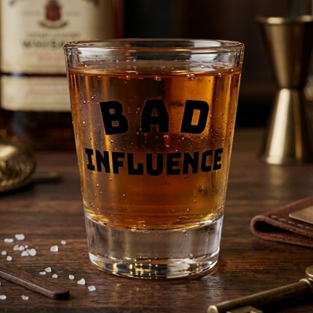 BAD Influence Shot Glass – Bold Black Typography (Creator Uploaded)