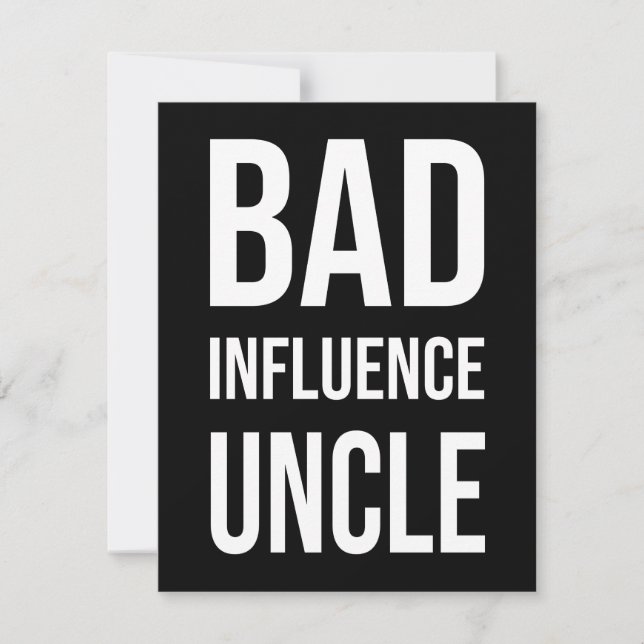 Bad Influence Uncle (Front)