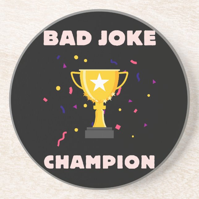 Bad Joke Champion Coaster (Front)
