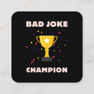 Bad Joke Champion Square Business Card