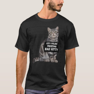 Bad Kitten line up city police sign sarcastic qu T-Shirt