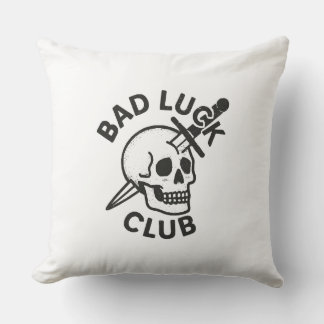 Bad Luck Club Cushion