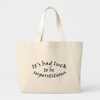Bad Luck Superstition Large Tote Bag