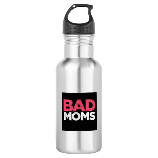 BAD MOMS Stainless Water Bottle (Front)