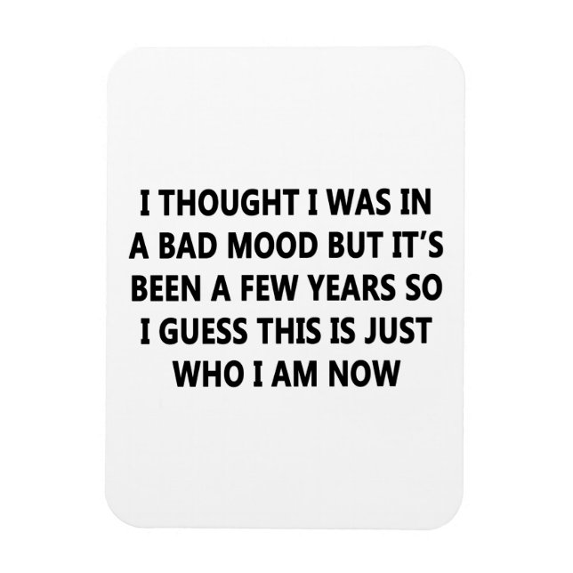 Bad Mood Magnet (Vertical)