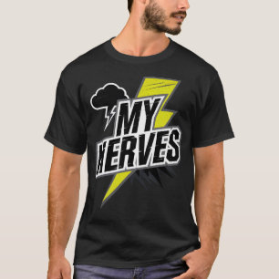Bad Nerves: Stay Strong T-Shirt