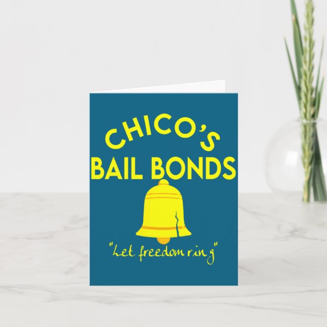 Bad News Bears Chicos Bail Bonds  Card (Front)