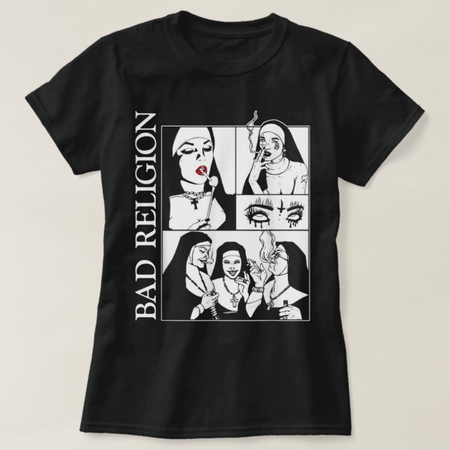 Bad Nuns Religion Smoking  T-Shirt (Design Front)