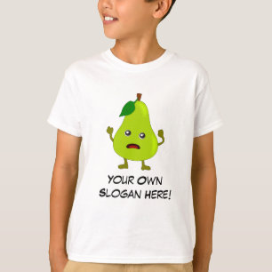 Bad Pear with Customisable Slogan T-Shirt