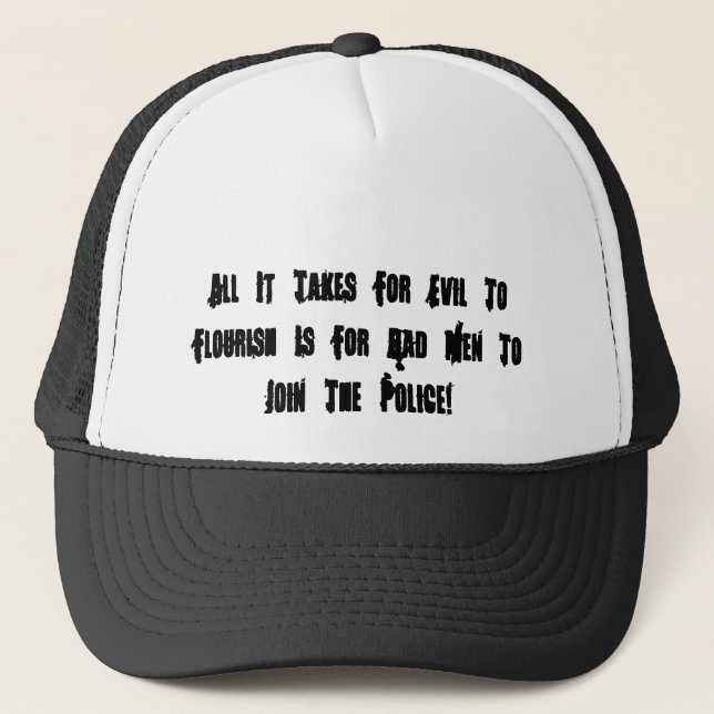 Bad Policing Trucker Hat (Front)