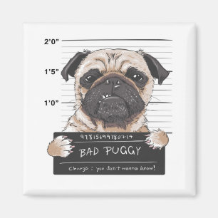 Bad Puggy Mug Shot Magnet
