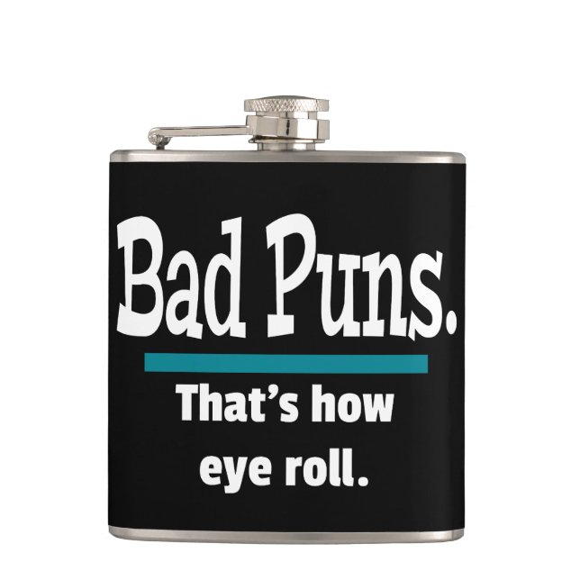 Bad Puns Eye Roll Funny Hip Flask (Front)