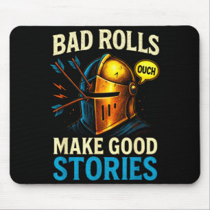 Bad Rolls Make Good Stories - Rpg Gaming Fun Mouse Pad