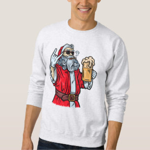 Bad Santa Claus, Rock, Beer and Cigar Sweatshirt