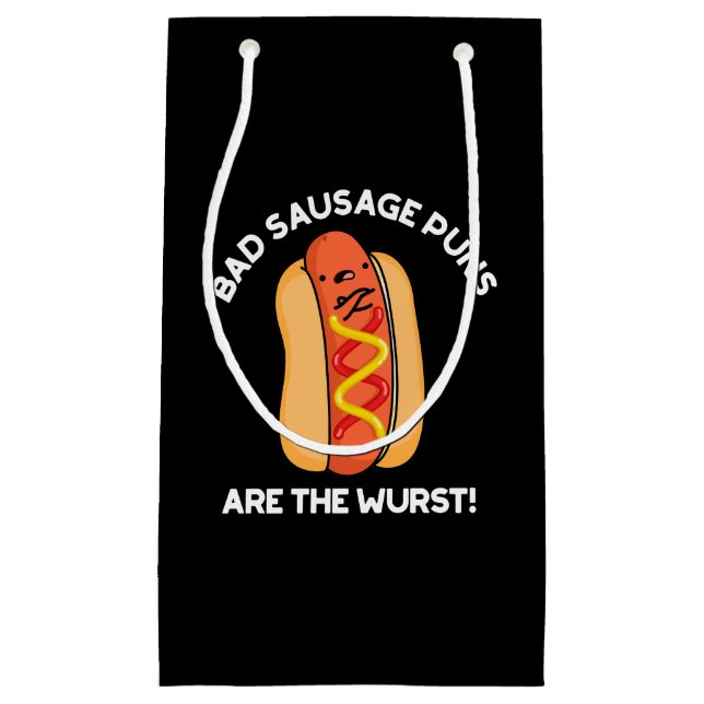 Bad Sausage Puns Are The Wurst Hot Dog Pun Dark BG Small Gift Bag (Front)