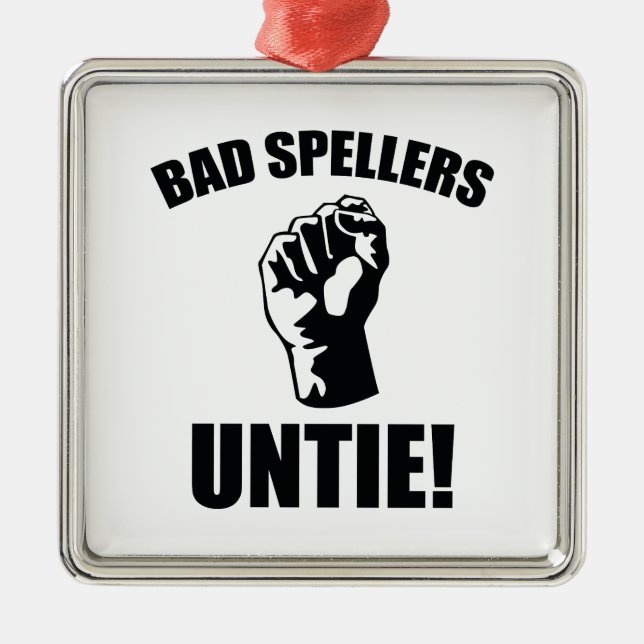 Bad Spellers Untie! Metal Tree Decoration (Front)