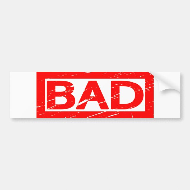 Bad Stamp Bumper Sticker (Front)