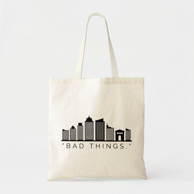 Bad Things Happen in Philadelphia: Skyline Tote Bag (Front)