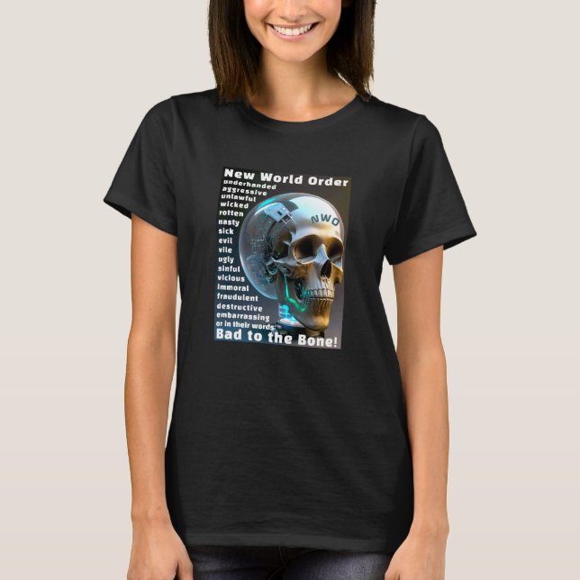 Bad To The Bone (dark) T-Shirt (Front)