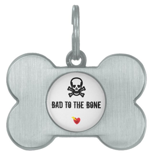 Bad To The Bone Dog Tag (Front)