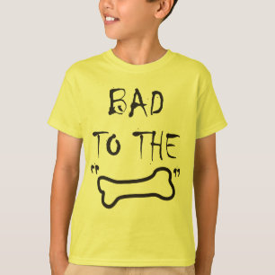 "Bad To The Bone" Kids Tee