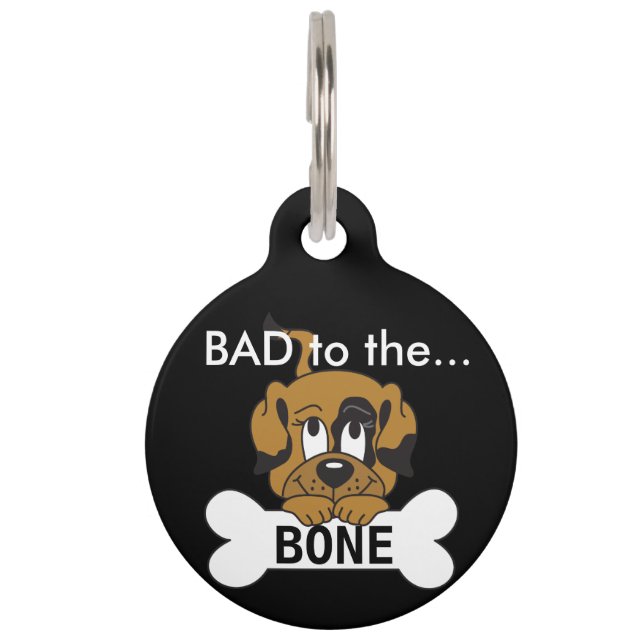Bad to the Bone Pet Tag (Front)