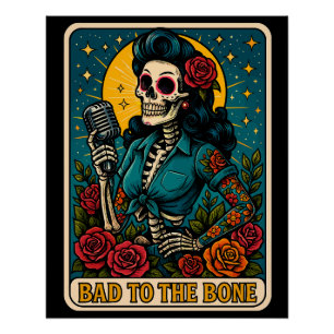 Bad to the Bone Retro Skeleton Singer Poster