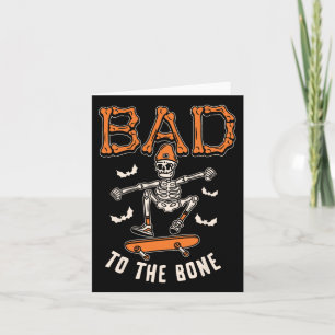 Bad To The Bone Skeleton Funny Skateboard Toddler Card