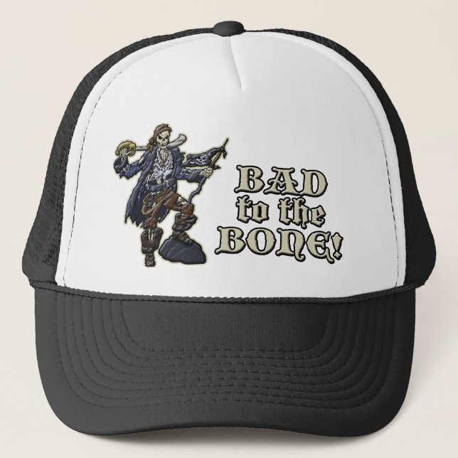 Bad to the Bone Trucker Hat (Front)